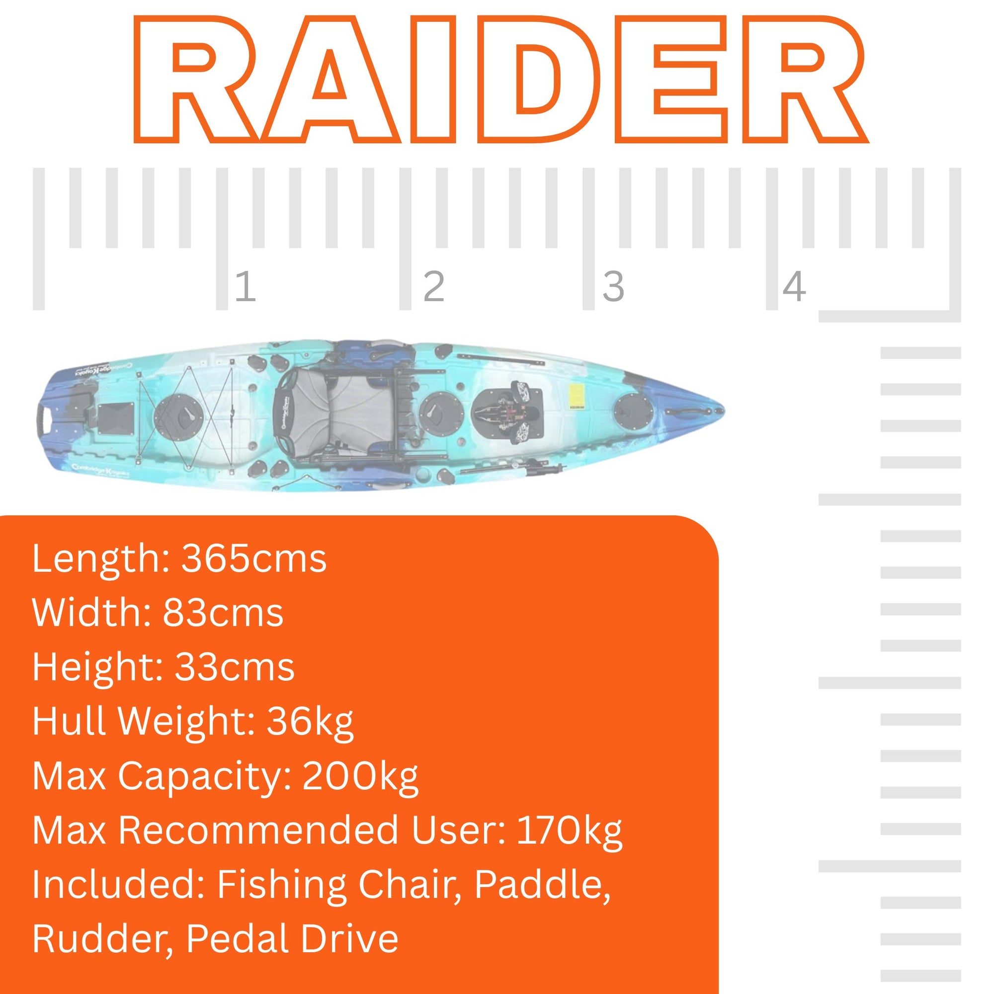Cambridge Kayaks Raider pedal fishing kayak specifications chart showing a blue and teal kayak with measurements: length 365 cm, width 83 cm, height 33 cm, hull weight 36 kg, max capacity 200 kg, and recommended user weight 170 kg. Includes fishing chair, paddle, rudder, and pedal drive.